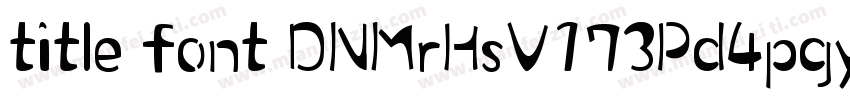 title font DNMrHsV173Pd4pgy字体转换